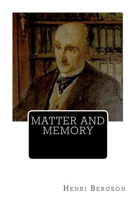 Matter And Memory by Paul, Nancy Margaret