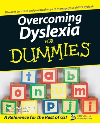 Overcoming Dyslexia For Dummies by Wood, Tracey