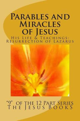 Parables and Miracles of Jesus by Books (9), The Jesus