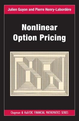 Nonlinear Option Pricing by Guyon, Julien