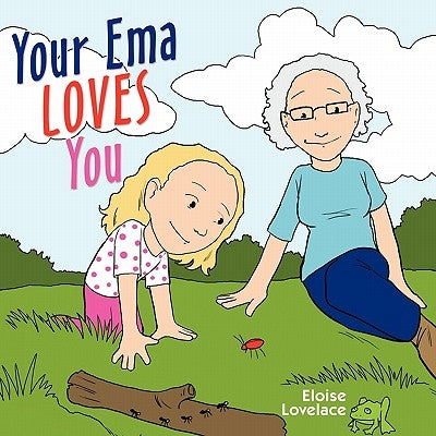 Your Ema Loves You by Lovelace, Eloise