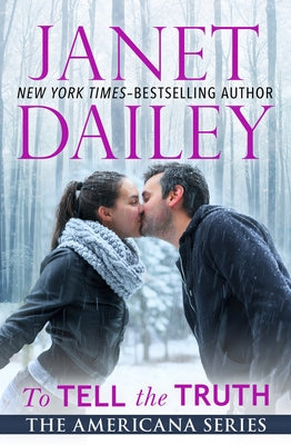 To Tell the Truth by Dailey, Janet