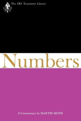Numbers: A Commentary by Noth, Martin