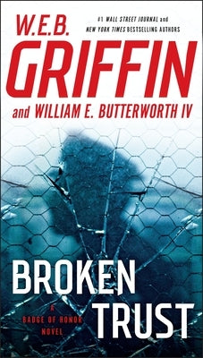 Broken Trust by Griffin, W. E. B.