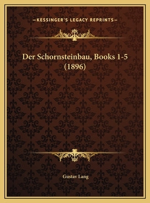 Der Schornsteinbau, Books 1-5 (1896) by Lang, Gustav