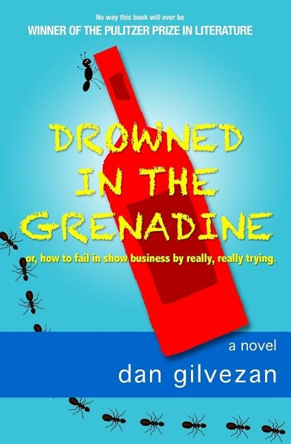 Drowned in the Grenadine by Gilvezan, Dan