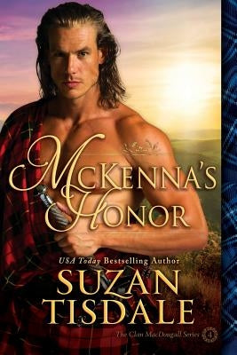 McKenna's Honor: , Book Four of the Clan Macdougall Series, a Novella by Tisdale, Suzan K.