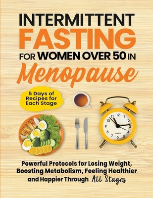 Intermittent Fasting for Women in Menopause by Publishing, Woods