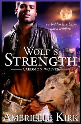 Wolf's Strength by Kirk, Ambrielle