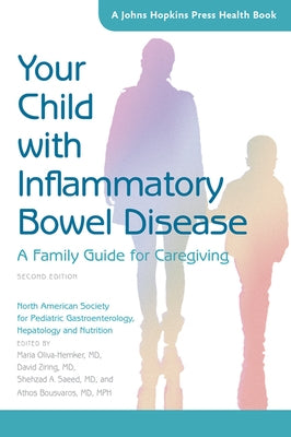 Your Child with Inflammatory Bowel Disease by Oliva-Hemker, Maria