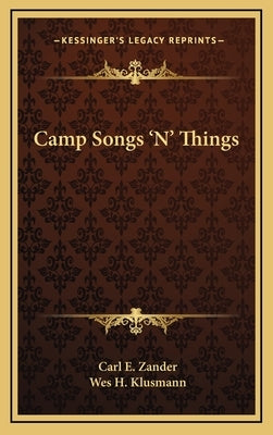 Camp Songs 'N' Things by Zander, Carl E.