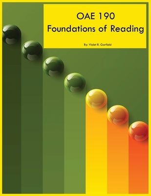OAE 190 Foundations of Reading by Garfield, Violet R.