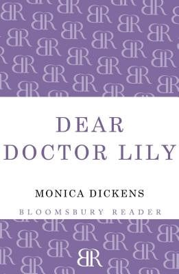 Dear Doctor Lily by Dickens, Monica