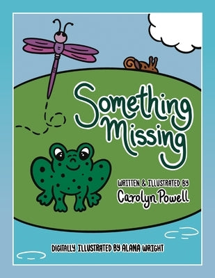 Something Missing by Powell, Carolyn