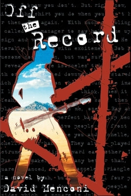Off the Record by Menconi, David