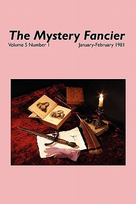 The Mystery Fancier (Vol. 5 No. 1) January/February 1981 by Townsend, Guy M.