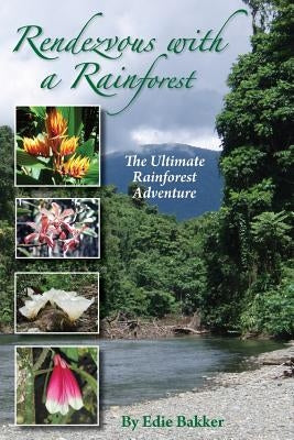 Rendezvous With a Rainforest by Long, Janet