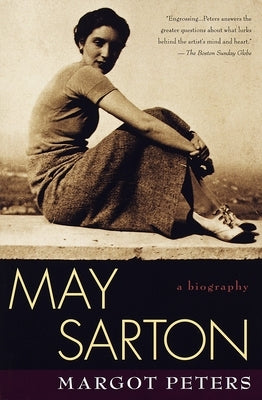 May Sarton: Biography by Peters, Margot