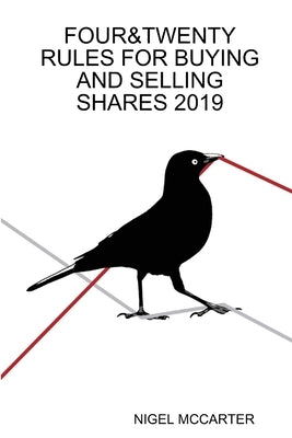 Four&twenty Rules for Buying and Selling Shares by McCarter, Nigel