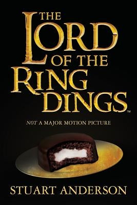 The Lord of the Ring Dings by Anderson, Stuart