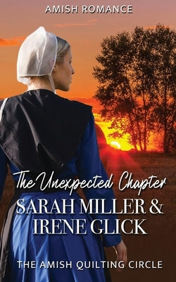 The Unexpected Chapter by Glick, Irene
