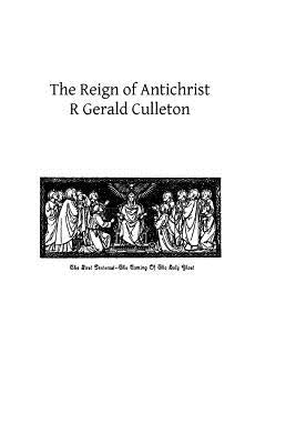 The Reign of Antichrist by Hermenegild Tosf, Brother