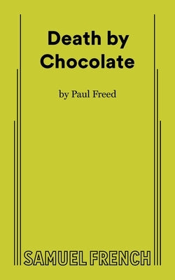 Death by Chocolate by Freed, Paul