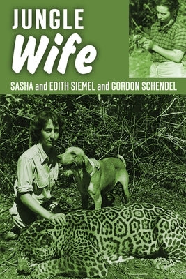 Jungle Wife by Siemel, Sasha