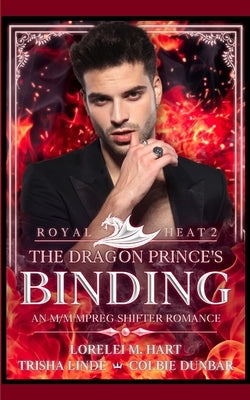 The Dragon Prince's Binding: An M/M MPreg Shifter Romance by Linde, Trisha