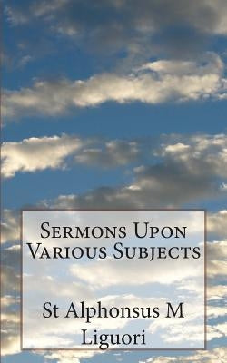 Sermons Upon Various Subjects by Demano, Janice
