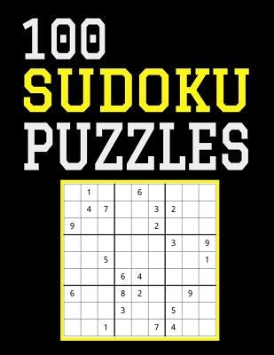 100 Sudoku Puzzles: Difficulty Level Hard, Large Print, One Sudoku Per Page, Solutions in the Back, 126 Pages, Soft Matte Cover, 8.5 x 11 by Puzzles, Edwin