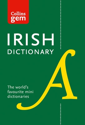 Irish Gem Dictionary: The World's Favourite Mini Dictionaries by Collins Dictionaries