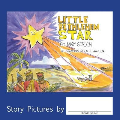 Little Bethlehem Star by Gordon, Mary