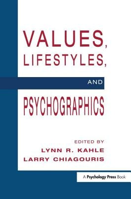 Values, Lifestyles, and Psychographics by Kahle, Lynn R.