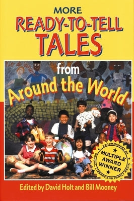 More Ready-To-Tell Tales: From Around the World by Holt, David