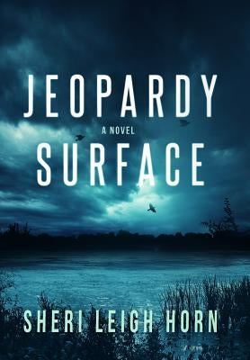 Jeopardy Surface by Horn, Sheri Leigh