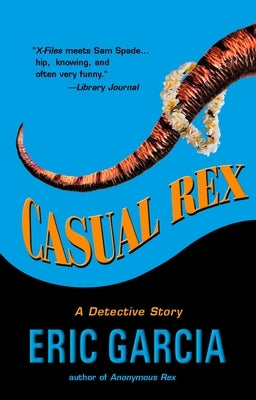 Casual Rex by Garcia, Eric