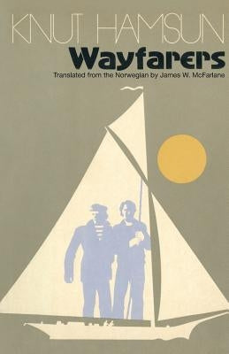 Wayfarers by Hamsun, Knut