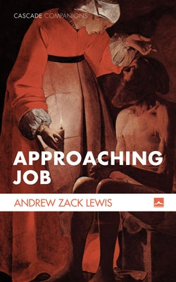Approaching Job by Lewis, Andrew Zack