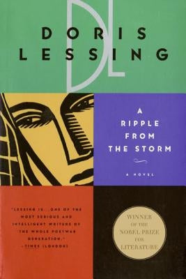 A Ripple from the Storm by Lessing, Doris
