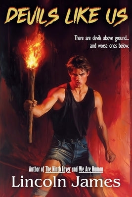 Devils Like Us by James, Lincoln