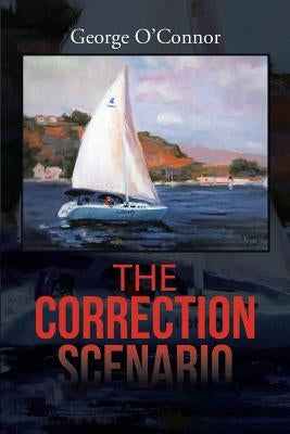 The Correction Scenario by O'Connor, George