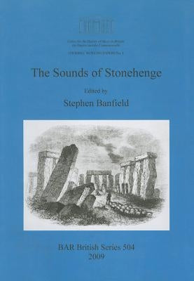 The Sounds of Stonehenge by Banfield, Stephen