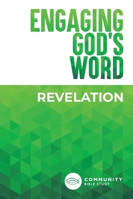 Engaging God's Word: Revelation by Community Bible Study