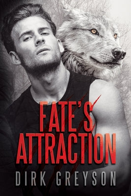 Fate's Attraction by Greyson, Dirk