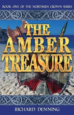 The Amber Treasure by Denning, Richard