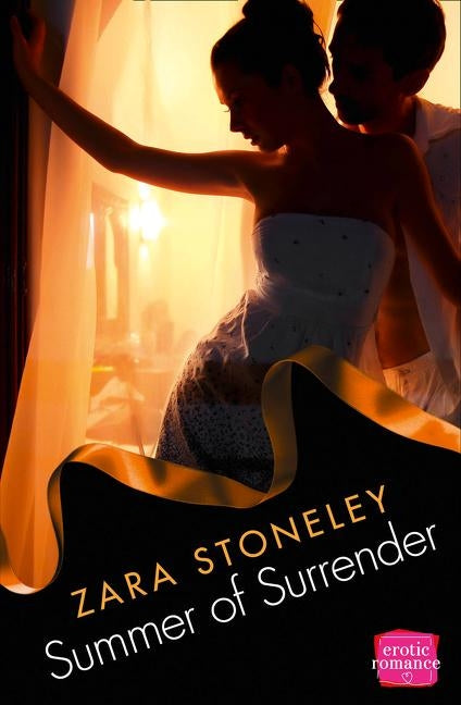 Summer of Surrender by Stoneley, Zara