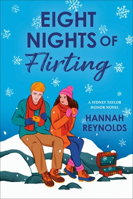 Eight Nights of Flirting by Reynolds, Hannah