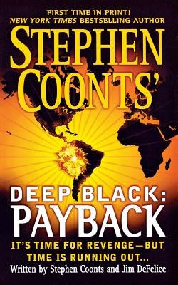 Stephen Coonts' Deep Black: Payback by Coonts, Stephen