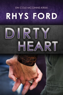 Dirty Heart (Deutsch) by Ford, Rhys